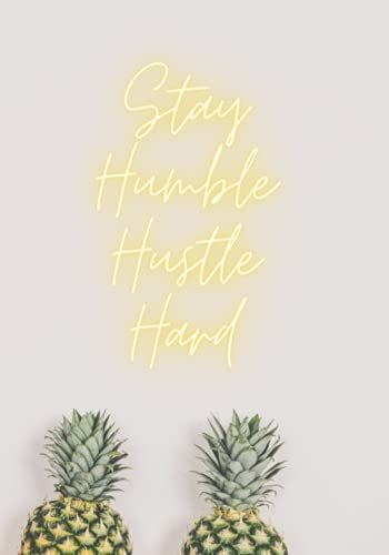 Stay Humble Hustle Hard - Journal