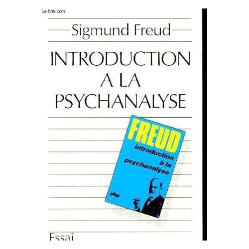 Introduction À La Psychanalyse