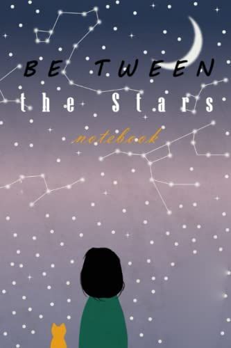 Be Tween The Stars: Between Stars