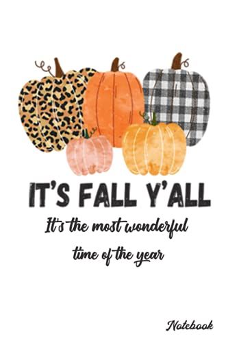 Notebook - Cute Animal Autumn Notebook, Daily Journal, Composition Book Journal, College Ruled, It Is Fall Yall 9: Notebook Blank Lined Ruled 6x9 114 Pages