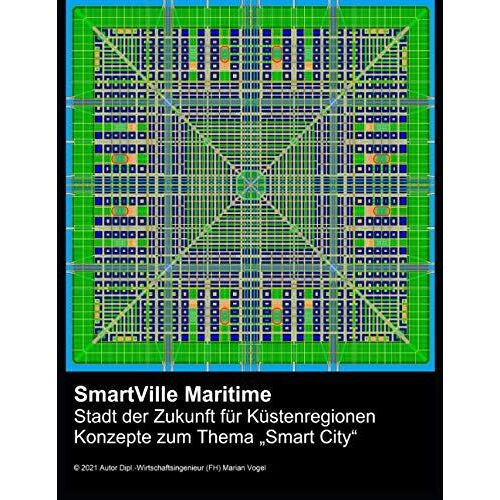 Smartville Maritime: Stadt Der Zukunft Fã¿R Kã¿Stenregionen (Smart City)