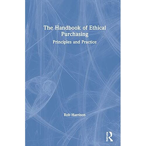 The Handbook Of Ethical Purchasing