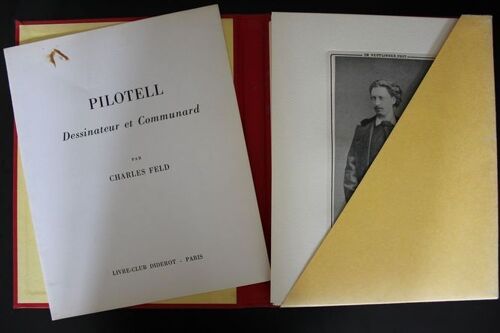 Avant Pendant Et Apres La Commune - Etui Toile Rouge Contenant Un Fascicule "Pilotell Dessinateur Et Communard" Suivi D'une Serie De Repros