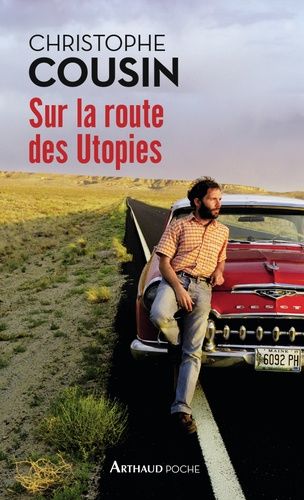 Sur La Route Des Utopies