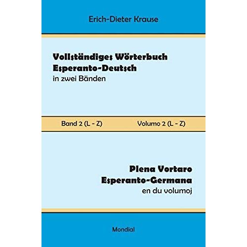 Vollständiges Wörterbuch Esperanto-Deutsch In Zwei Bänden, Band 2 (L - Z)