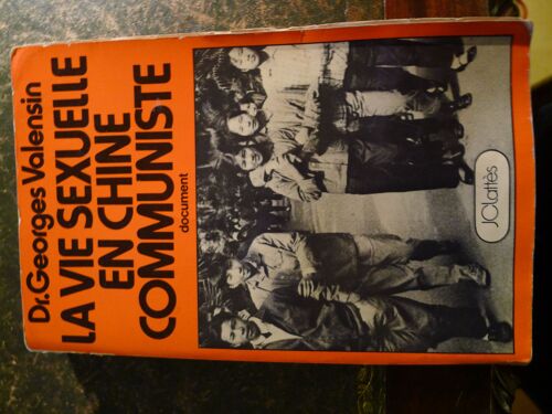 La Vie Sexuelle En Chine Communiste - Document.