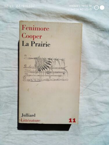 Fenimore Cooper, La Prairie, Julliard - Littérature N°11, 1964