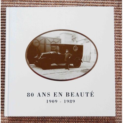 80 Ans En Beaute 1909 - 1989 Gibbs Française De Soins Et Parfums