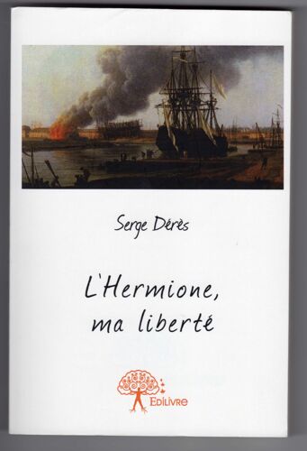 L ' Hermione, Ma Liberté