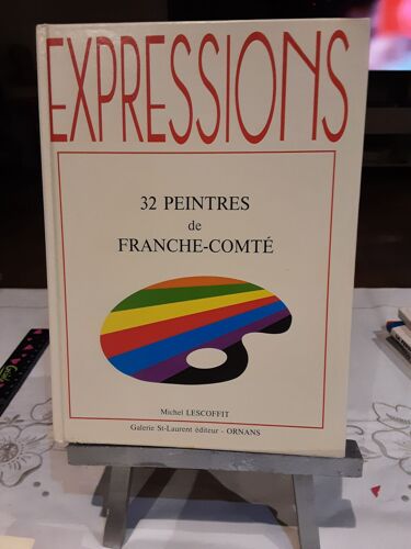Expressions 32 Peintres De Franche-Comté