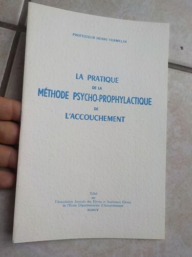 La Pratique De La Méthode Psycho-Prophylactique De L'accouchement