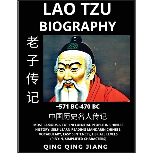 Lao Tze Biography - Lao Zi, Most Famous &top Influential People In History, Self-Learn Reading Mandarin Chinese, Vocabulary, Easy Sentences, Hsk All Levels, Pinyin, Simplified Characters