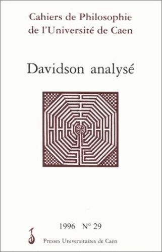 Cahiers De Philosophie De L'université De Caen N°29/1996 - Davidson Analysé