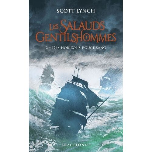 Les Salauds Gentilshommes - Tome 2 - Des Horizons Rouge Sang