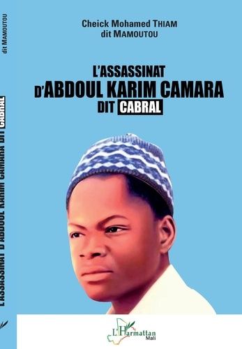 L'assassinat D'abdoul Karim Camara Dit Cabral