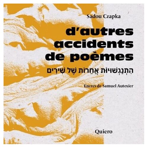 D'autres Accidents De Poèmes