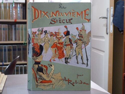 Le Dix-Neuvieme Siecle. Texte Et Dessins