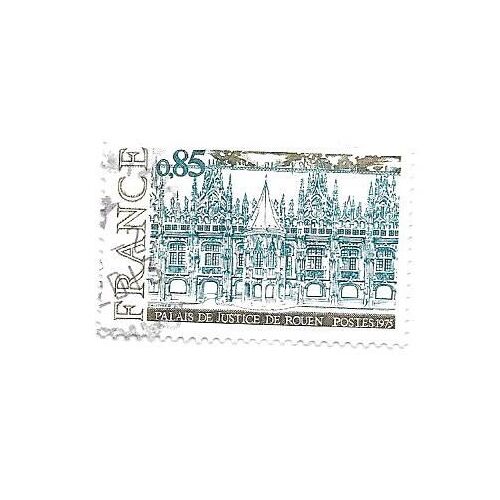 Timbre Oblitéré N°1806,Année 1974.Palais De Justice De Rouen.