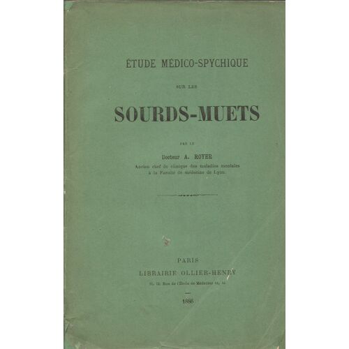 Etude Medico-Spychique(Sic) Sur Les Sourds-Muets