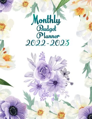 Monthly Budget Planner 2022-2023: Historic Purple Inspired Flower 2022-2023 With Income And Expense Log Book, Monthly Planner With Debt Tracker ... Your Monthly Bills And Budget For Two Years