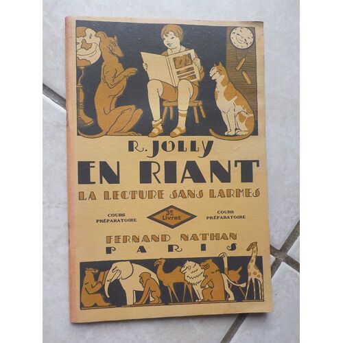 En Riant - La Lecture Sans Larmes - Cp - 3e Livret