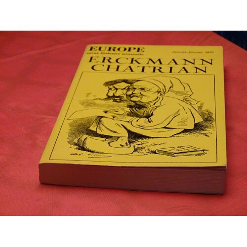 Erckmann . . Chatrian . . . Europe . Revue Litteraire Mensuelle . . Janvier - Fevrier 1975 .