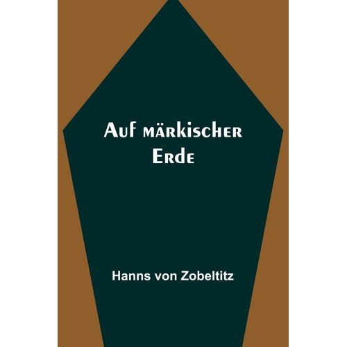Auf Märkischer Erde