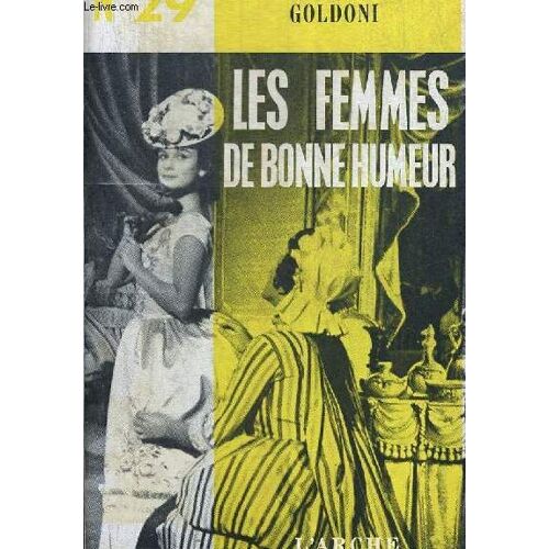 Les Femmes De Bonne Humeur. Repertoire Pour Un Theatre Populaire N°29.. Texte Francais De Michel Arnaud.