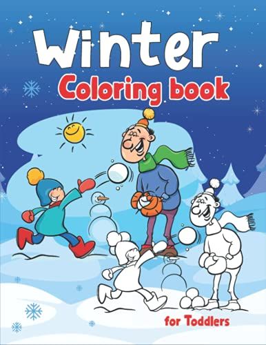 Winter Coloring Book For Toddlers: Easy Fun And Beautiful Winter Colouring Book