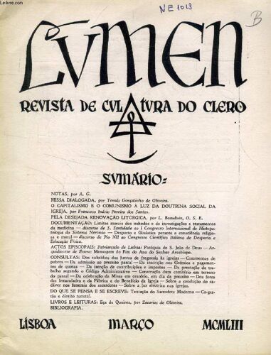 Lumen, Revista De Cultura Do Clero, Vol. Xvii, N° 3, Março 1953 (Sumario: Notas, Por A. G. Missa Dialogada, Por Tomás Gonçalinho De Oliveira. O Capitalismo E O Comunismo À Luz Da Doutrina ...