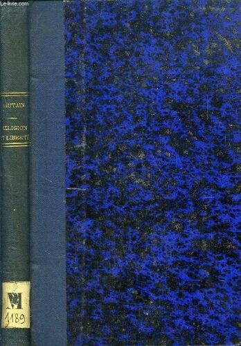 La Religion Et La Liberte Considerees Dans Leurs Rapports