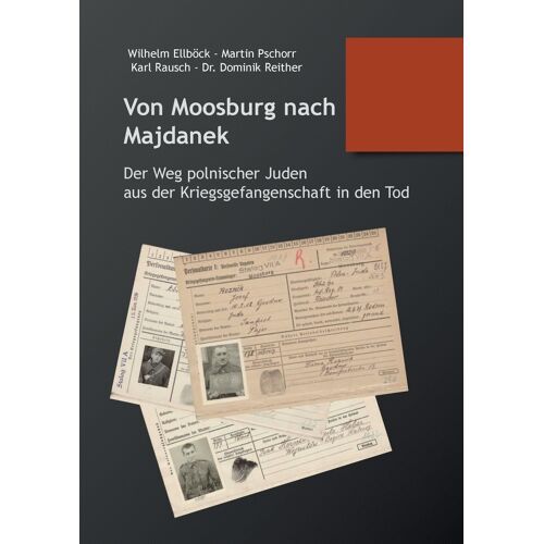 Von Moosburg Nach Majdanek