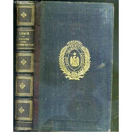 Histoire D'une Bouchee De Pain - Lettres A Une Petite Fille Sur La Vie De L'homme Et Des Animaux - 14eme Edition