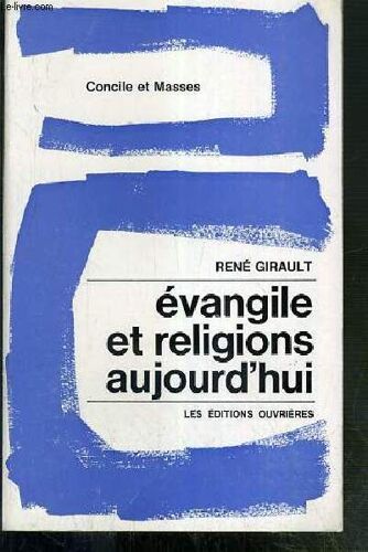 Evangile Et Religions Aujourd'hui - Concile Et Masses