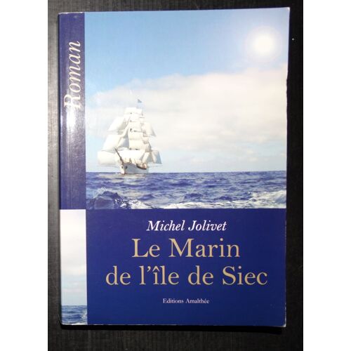 Le Marin De L'île De Siec