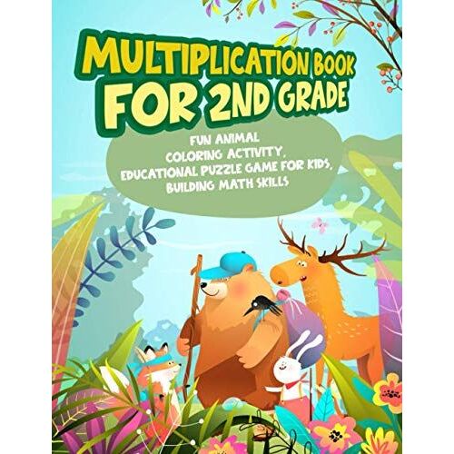 Multiplication Book For 2nd Grade: Fun Animal Coloring Activity, Educational Puzzle Game For Kids, Building Math Skills