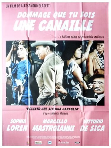 Dommage Que Tu Sois Une Canaille - Véritable Affiche De Cinéma Pliée - Format 120x160 Cm -De Alessandro Blasetti Avec Vittorio De Sica, Sophia Loren, Marcello Mastroianni  - 1955 Ressortie 2014