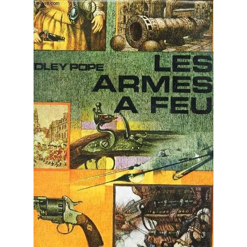 Les Armes A Feu