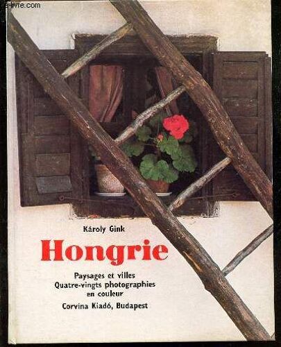 Hongrie  / Paysages Et Villes -