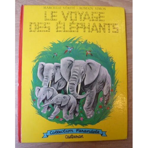 Le Voyage Des Éléphants
