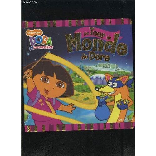 Le Tour Du Monde De Dora- Dora L Exploratrice
