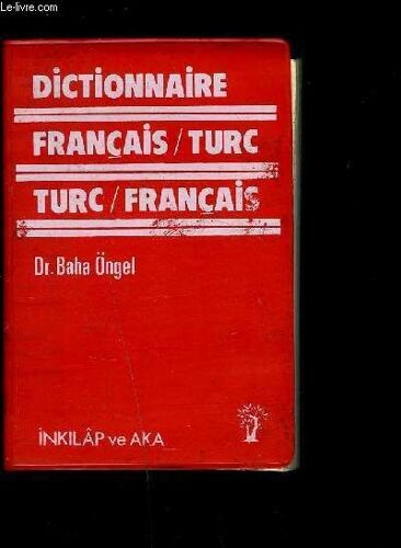 Dictionnaire Francais Turc- Turc Francais