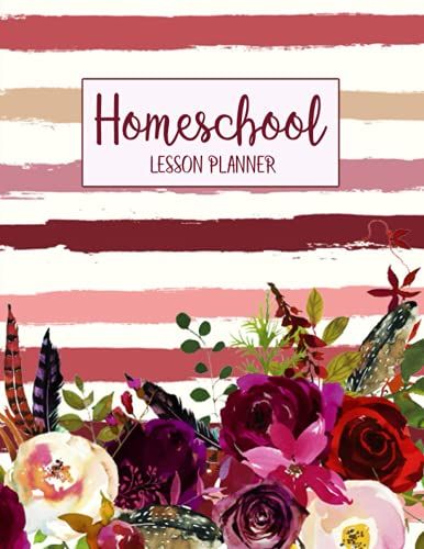Homeschool Lesson Planning Notebook: Weekly & Monthly Agenda For Teaching Multiple Kids | Watercolor Florals Teacher Homeschool Planner