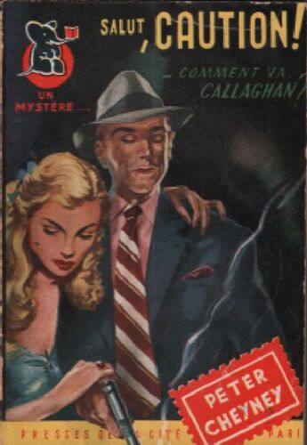 Salut, Caution! Comment Va Callaghan ?