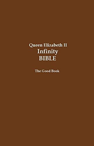 Queen Elizabeth Ii Infinity Bible: The Good Book