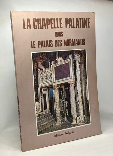 La Chapelle Palatine Dans Le Palais Des Normands