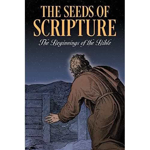 The Seeds Of Scripture