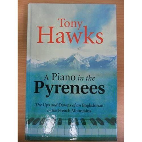 A Piano In The Pyrenees