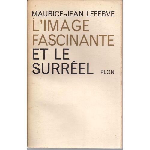 L'image Fascinante Et Le Surréel