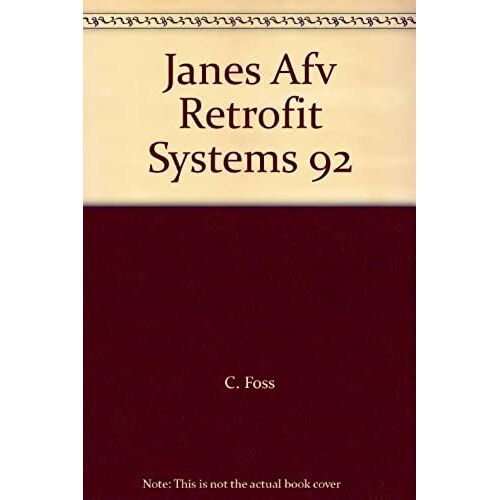 Jane's Armoured Fighting Vehicle Retrofit Systems 1992-93
